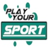 PlayYourSport