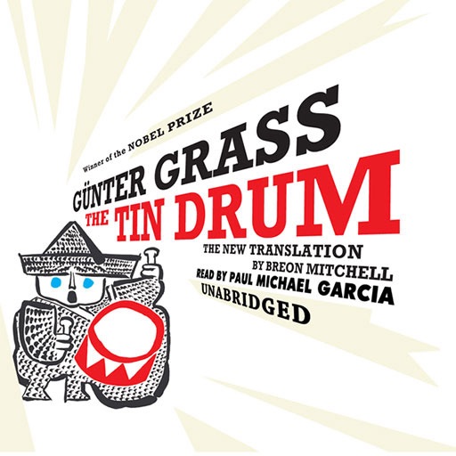 The Tin Drum (by Günter Grass)