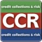 ✰✰ Credit Collections & Risk (CCR) is the industry-leading publication for credit and collections professionals ✰✰ 