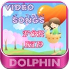 Video Songs for Kids 1