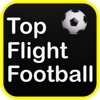 Top Flight Football