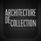 Architecture de Collection