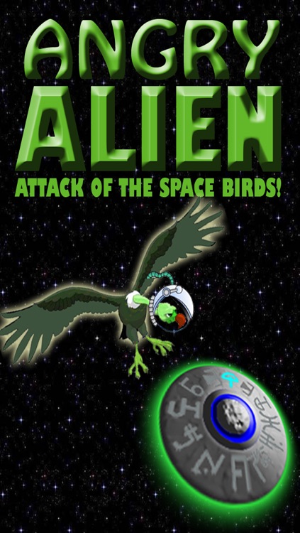 Angry Alien:  Attack Of The Space Birds