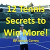 12 Tennis Secrets