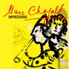 Marc Chagall Impressions