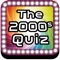 The 2000's Quiz (Guess The 2000's)