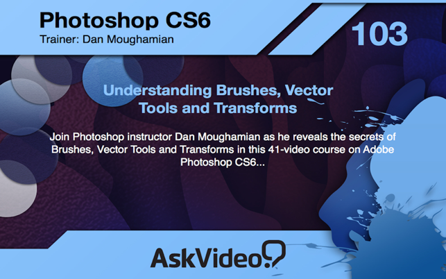 AV for Photoshop CS6 103 - Understanding Brushes, Vector Too(圖1)-速報App