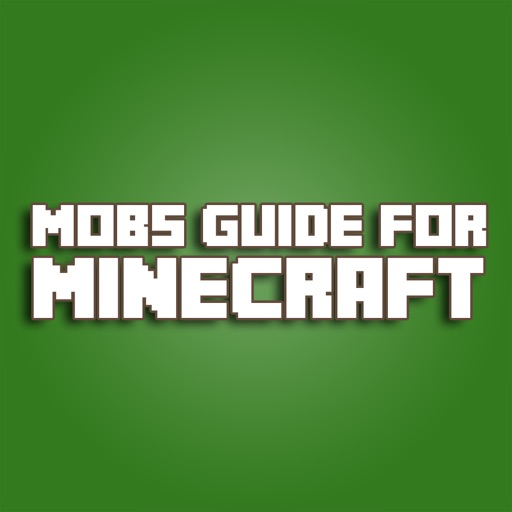 Mobs Guide For Minecraft iOS App