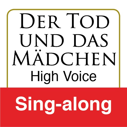 Der Tod und das Mädchen, Schubert (High Voice & Piano - Sing-Along)