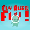 Fly Alien Fly!