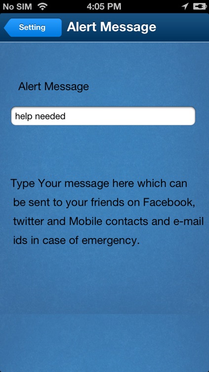 SOS Emergency Messaging - The one click help button !