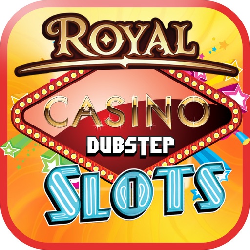 Royal Casino Dubstep Slot