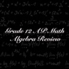 Grade 12 AP Math: Algebra Review