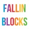 Fallin Blocks