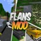 **** Now you can play FLANS MOD with this app on your device ****