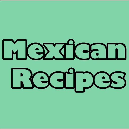 Mexican Recipes Manager - Add , Search, Bake, Share , Print any Recipes