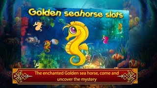 How to cancel & delete Golden seahorse progressive slotmachine: deep ocean adventure with plenty of treasure! from iphone & ipad 2