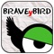 Bravey Bird