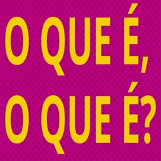 Activities of O que é o que é?