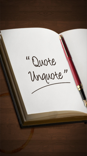 Quote-Unquote