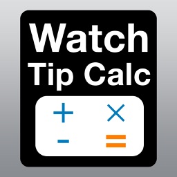 Watch Tip Calculator Apple Watch App