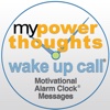 My Powerthoughts Wake Up Call