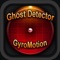 Ghost Detector - Gyromotion