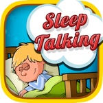 Record My Sleep Talking