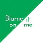 Top 40 Entertainment Apps Like Blame it on me - Best Alternatives