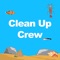 Clean Up Crew