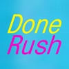 Done Rush