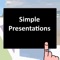 Easily build and display a professional presentation directly on your iPad, or iOS device