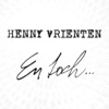 Henny Vrienten presenteert En Toch…