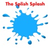 The Splish Splash
