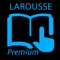 Larousse Premium est une application dédiée à tous les acheteurs d’ouvrages LAROUSSE qui bénéficient de compléments numériques