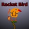 Rocket Bird