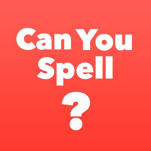 Can You Spell It? iOS App