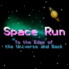Space Run: To the Edge of the Universe and Back