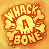 Whack A Bone