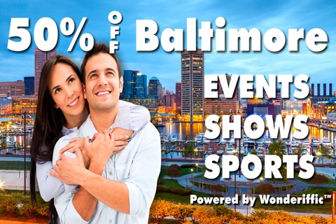 50% Off Baltimore Shows, Events, Attractions, & Sports Guide by Wonderiffic ® screenshot 2