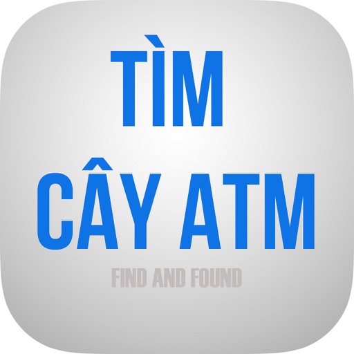 Tìm Cây ATM - Find And Found