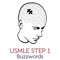 USMLE Step 1 Buzzwords – Pathology, Biochemistry, Cardiovascular System, Neurology, Hematology & Oncology and high yield tested concepts