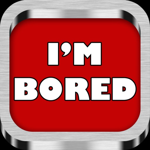 Funny Things To Do When You're Bored iOS App