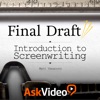 Introduction to Screenwriting For Final Draft Introduction to Screenwriting For Final Draft