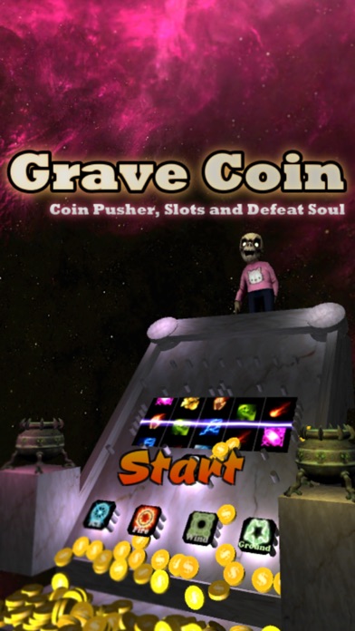 GRAVE COIN : COIN PUSHER, SLOTS AND DEFEAT SOUL 1.1.1 IOS CASINO GRAVE COIN : COIN PUSHER, SLOTS AND DEFEAT SOUL 1.1.1 IOS