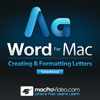 Course for Word For Mac 101 - Creating And Formatting Letters