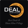 Deal Stryker - Best Deals @ Hauz Khas Village