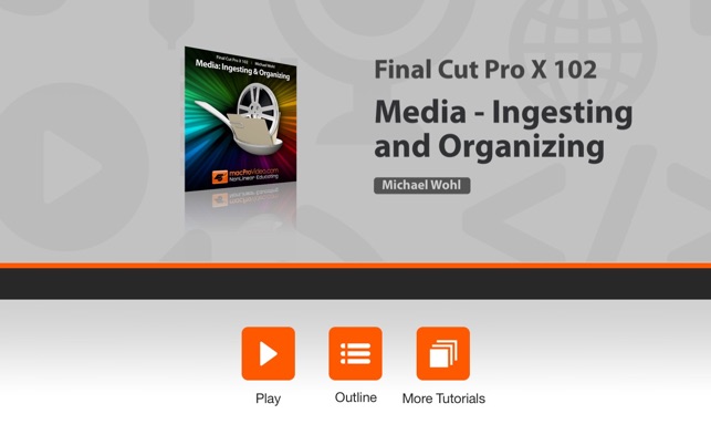 Course For Final Cut Pro X 102 - Media- Ingesting and Organi(圖1)-速報App