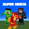 SuperHero Skins For The Minecraft Pocket Edition is Catalog of wide range of SuperHero skins