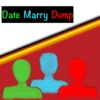 DMD: Date Marry Dump